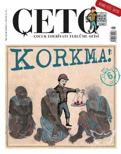 Çeto Çocuk Edebiyatı Tercüme Ofisi İki Aylık Dergi Sayı:6 Kasım-Aralık