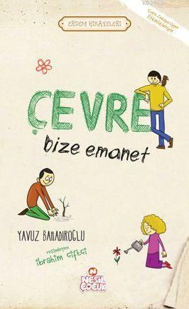 Çevre Bize Emanet