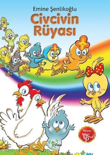 Civcivin Rüyası / Beyaz Seri 6