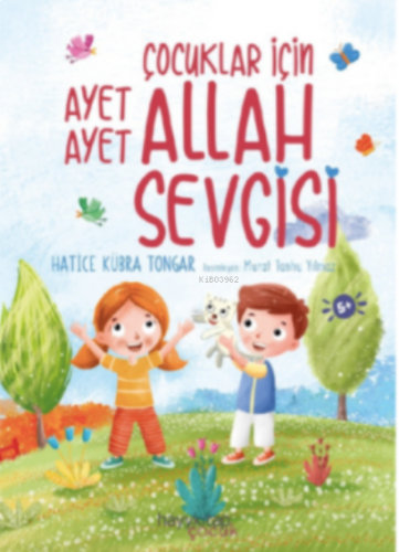 Çocuklar İçin Ayet Ayet Allah Sevgisi