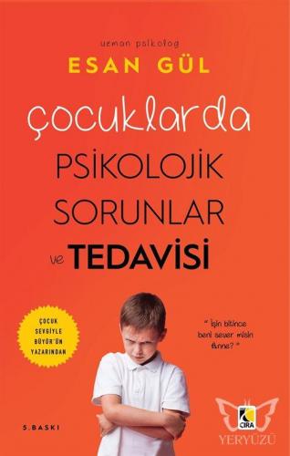 Çocuklarda Psikolojik Sorunlar ve Tedavisi