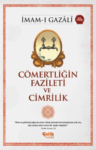 Cömertliğin Fazileti Ve Cimrilik