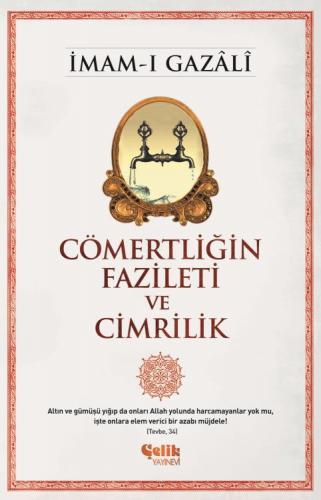 Cömertliğin Fazileti Ve Cimrilik