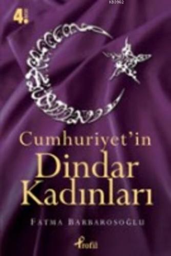 Cumhuriyet'in Dindar Kadınları