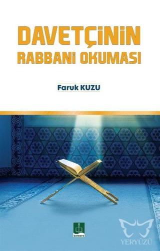 Davetçinin Rabbani Okuması