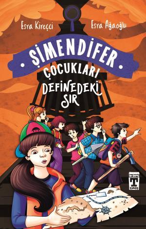 Definedeki Sır - Şimendifer Çocukları (Karton Kapak)