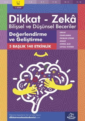 Değerlendirme ve Geliştirme (6 - 7 Yaş) - Dikkat Zeka