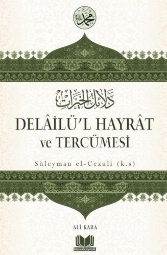 Delailül Hayrat Ve Tercümesi