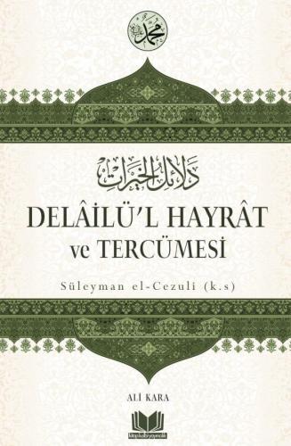 Delailül Hayrat Ve Tercümesi