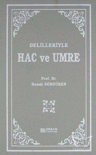 Delilleriyle Hac ve Umre