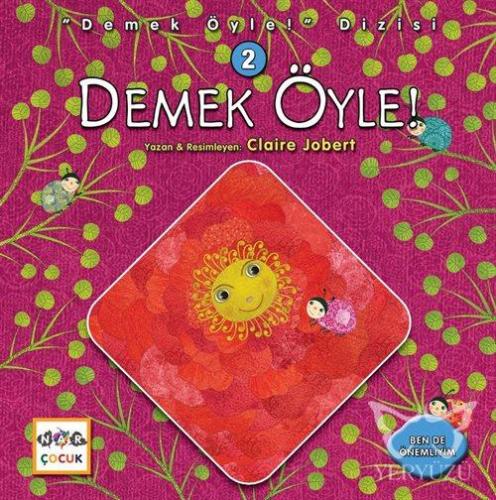 Demek Öyle