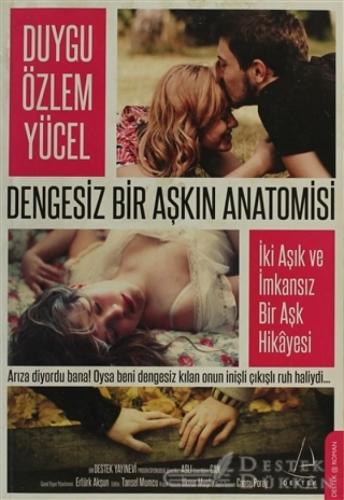 Dengesiz Bir Aşkın Anatomisi