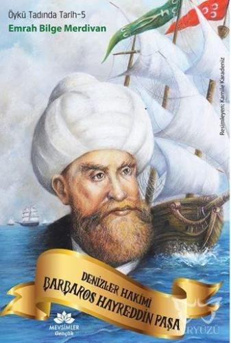 Denizler Hakimi Barbaros Hayreddin Paşa