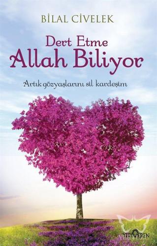 Dert Etme Allah Biliyor