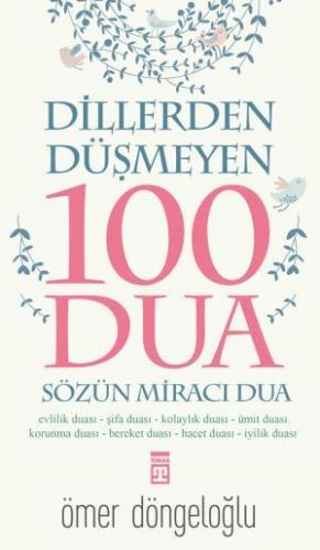 Dillerden Düşmeyen 100 Dua