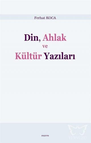 Din, Ahlak ve Kültür Yazıları