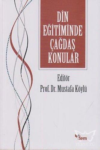 Din Eğitiminde Çağdaş Konular