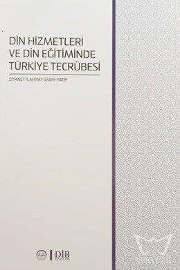 Din Hizmetleri Ve Din Eğitiminde Türkiye Tecrübesi