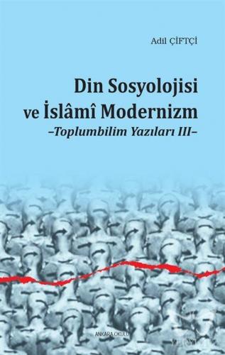 Din Sosyolojisi ve İslâmî Modernizm