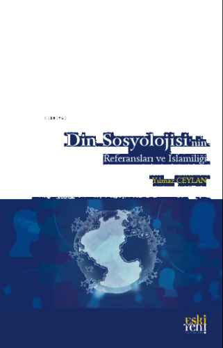 Din Sosyolojisi'nin Referansları ve İslamiliği