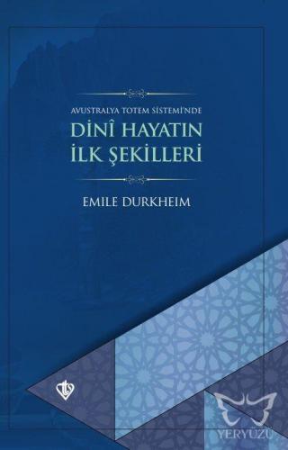 Dini Hayatın İlk Şekilleri