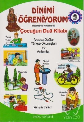 Dinimi Öğreniyorum 3 Çocuğun Dua Kitabı