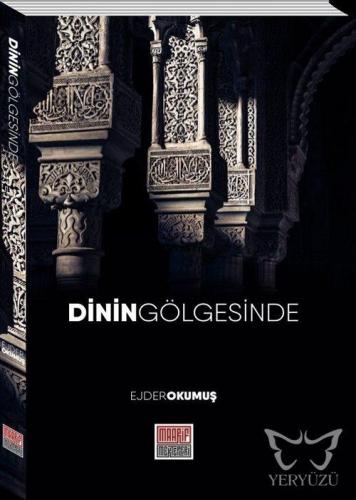 Dinin Gölgesinde