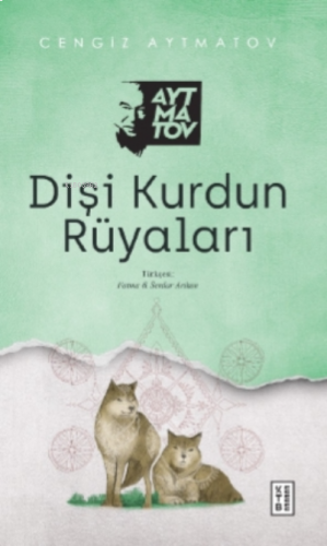 Dişi Kurdun Rüyaları