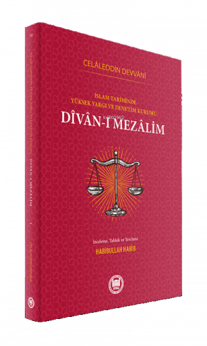 Divan-ı Mezalim İslam Tarihinde Yüksek Yargı ve Denetim Kurumu