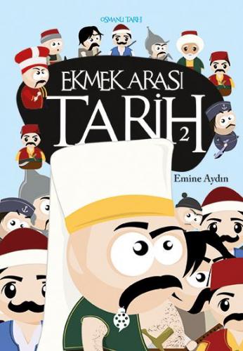 Ekmek Arası Tarih 2