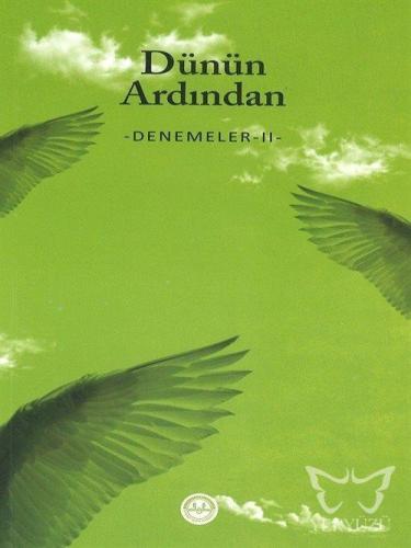 Dünün Ardından - Denemeler 2