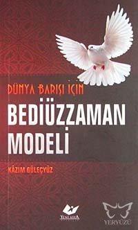 Dünya Barışı İçin Bediüzzaman Modeli