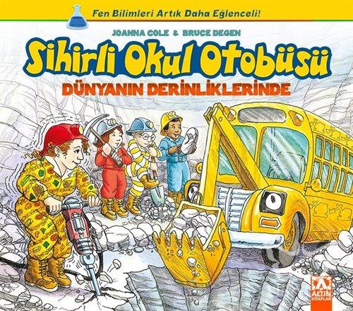 Dünyanın Derinliklerinde / Sihirli Okul Otobüsü