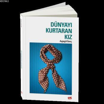 Dünyayı Kurtaran Kız