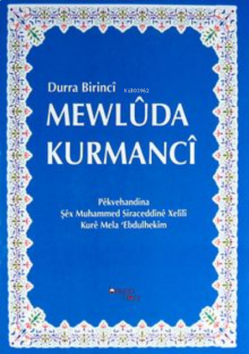 Durra Birinci Mewluda Kurmanci