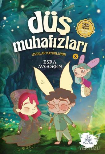 Düş Muhafızları 3 - Ustalar Kayboluyor