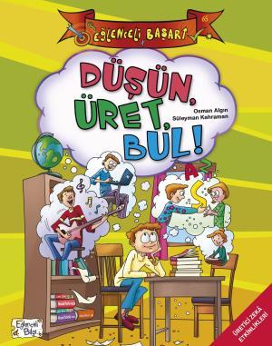 Düşün Üret Bul