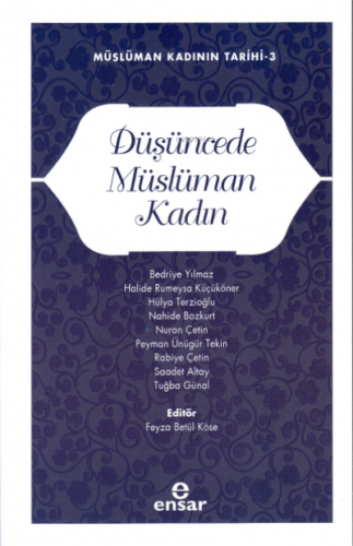 Düşüncede Müslüman Kadın;Müslüman Kadının Tarihi-3