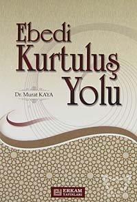 Ebedi Kurtuluş Yolu
