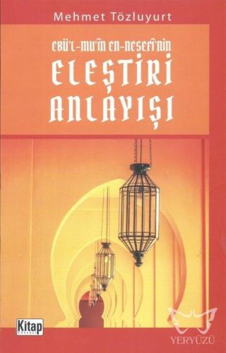 Ebül - Mu'in En - Nesefi'nin Eleştiri Anlayışı