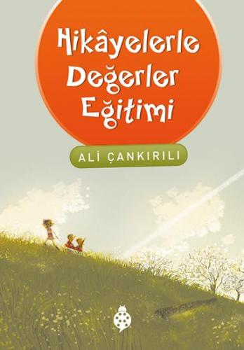 Hikayelerle Değerler Eğitimi