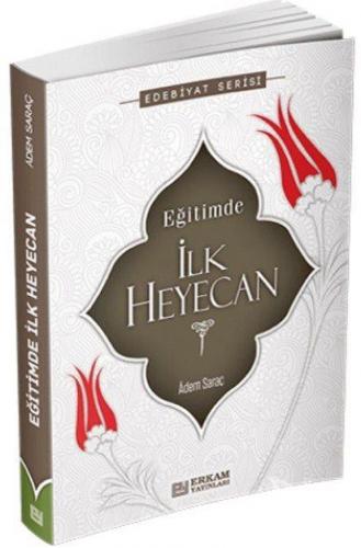 Eğitimde İlk Heyecan