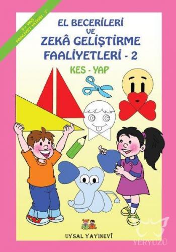 El Becerileri ve Zeka Geliştirme Faaliyetleri (5+ Yaş)