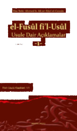 el-Fusûl fi'l-Usûl Usule Dair Açıklamalar -1