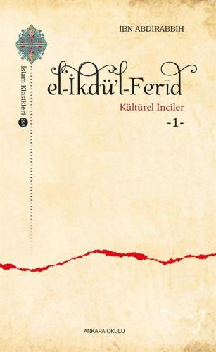 El -İkdü'l-Ferîd / Kültürel İnciler 1