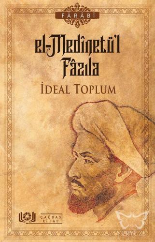 El-Medinetü'l Fazıla - İdeal Toplum