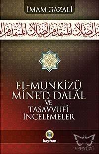 El-munkizü Mine'd Dalal ve Tasavvufi İncelemeler