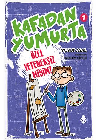 Kafadan Yumurta 1 - Özel Yeteneksiz miyim?