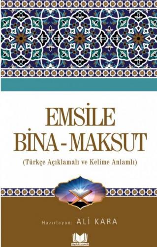 Emsile Bina Maksut Tercümesi Kelime Anlamlı