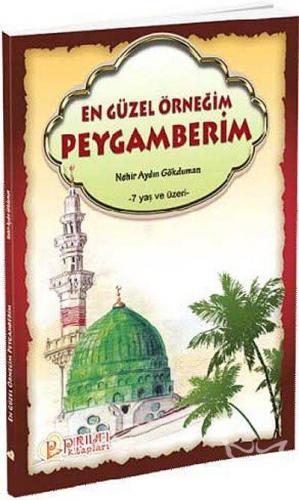 En Güzel Örneğim Peygamberim